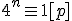 4^n\equiv 1 [p]